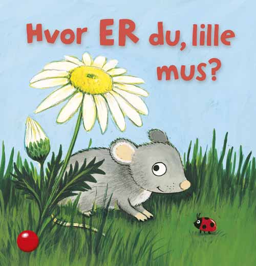 Bolden Hvor er du lille mus?