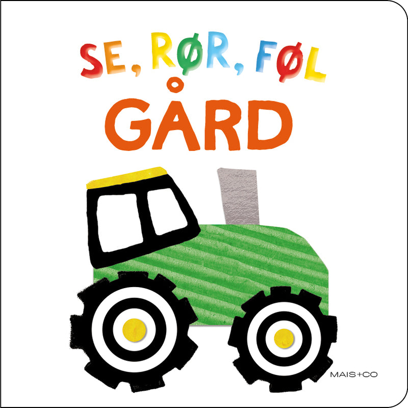 Mais+ Co - Se, rør og føl - GÅRD
