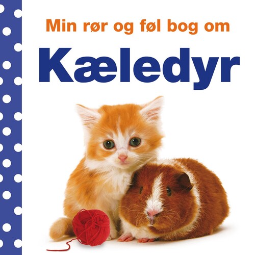 Forlaget Carlsen Min rør og føl bog om kæledyr
