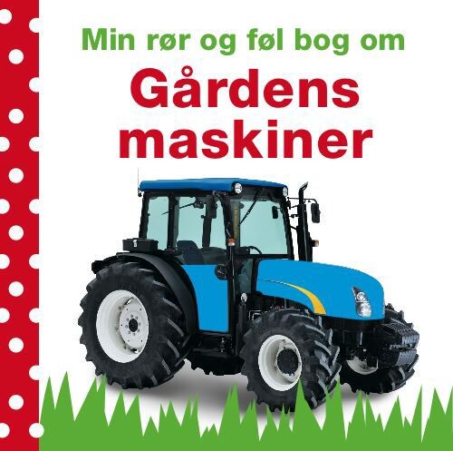 Forlaget Carlsen Min rør og føl bog om gårdens maskiner