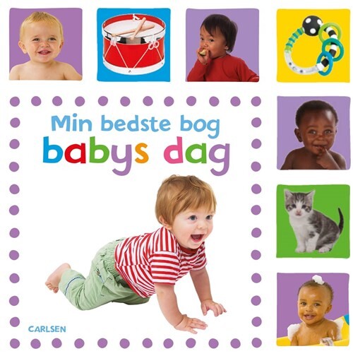 Forlaget Carlsen Min bedste bog - Babys dag